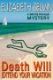 [Bruce Kohler 03] • Elizabeth Zelvin - Bruce Kohler 03 - Death Will Extend Your Vacation